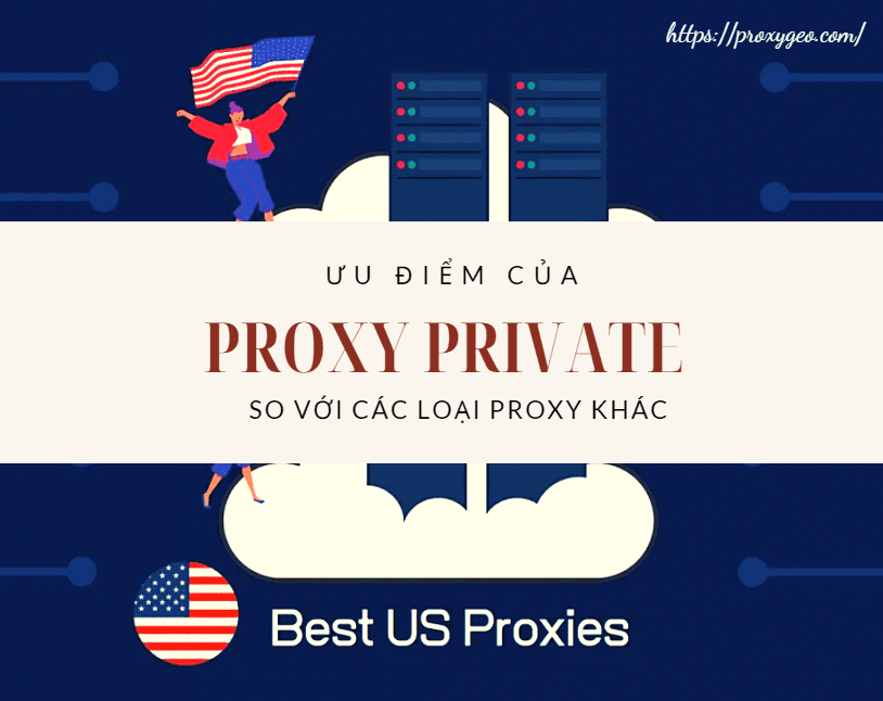 ƯU ĐIỂM KHI mua proxy private