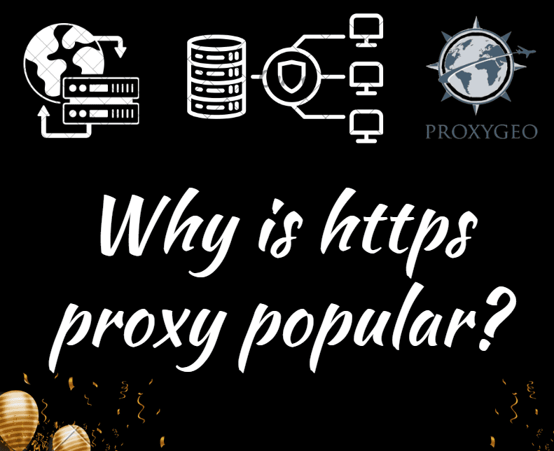 Why is https proxy popular