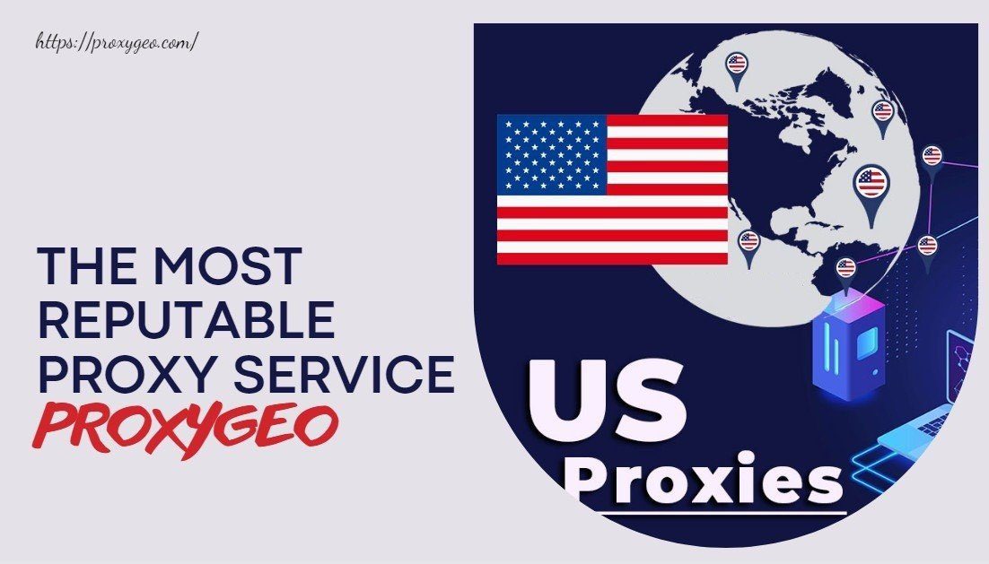 the most reputable proxy server - US proxies