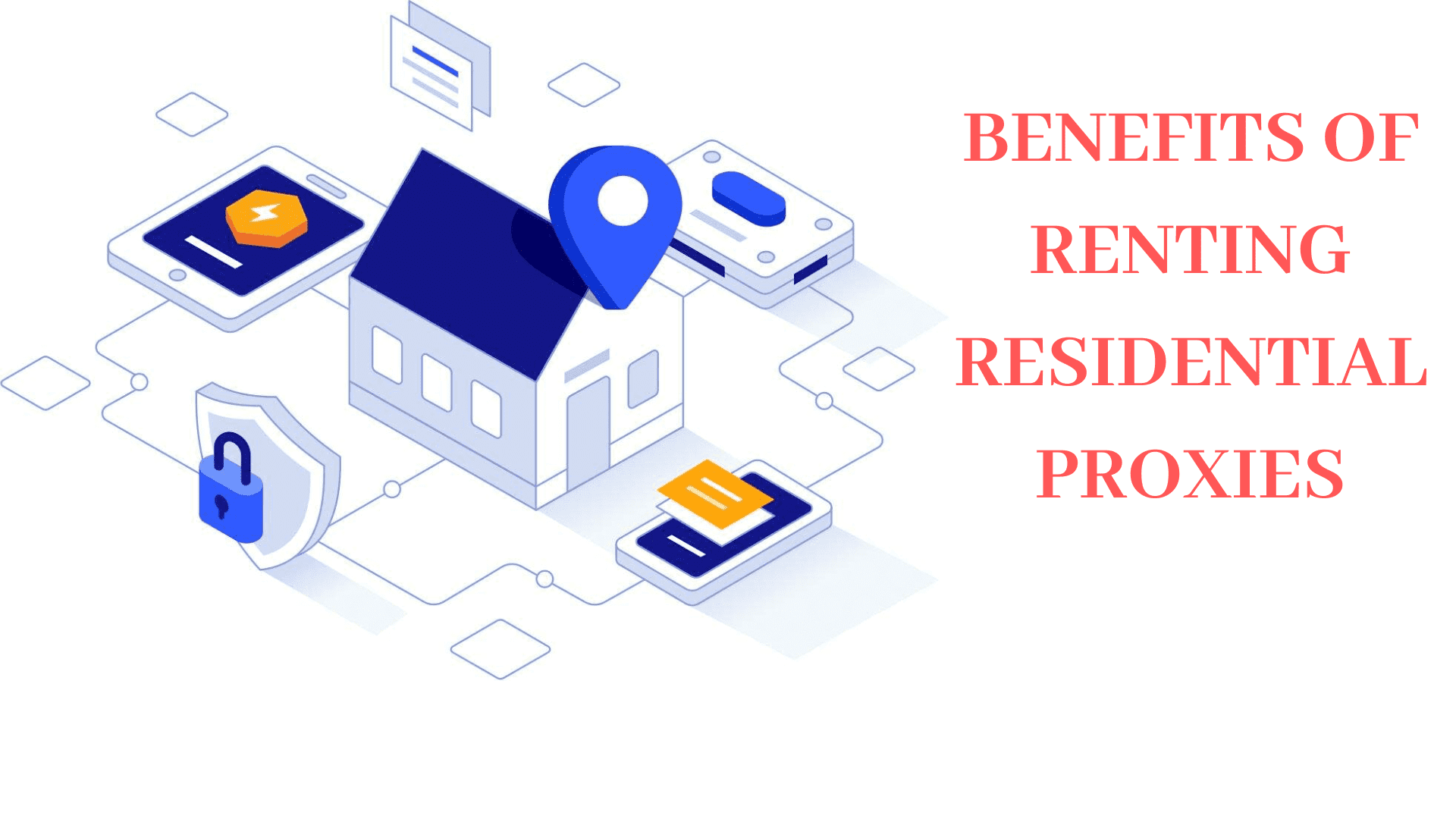 benefits of using residential proxies