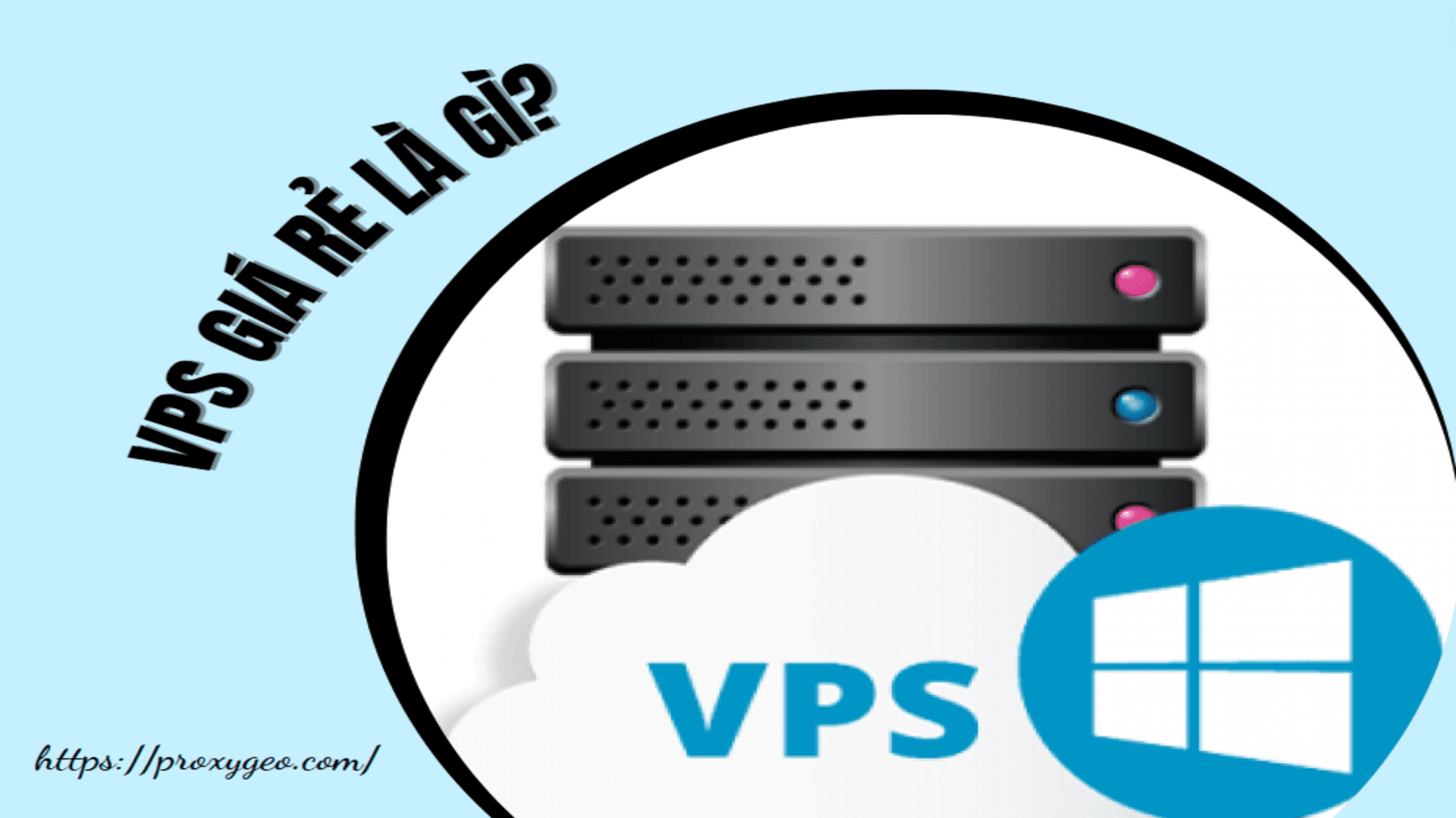 vps gia re la gi 