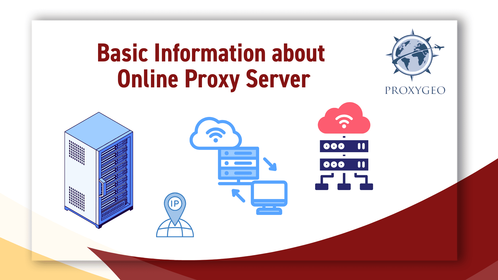 Basic Information about Online Proxy Server