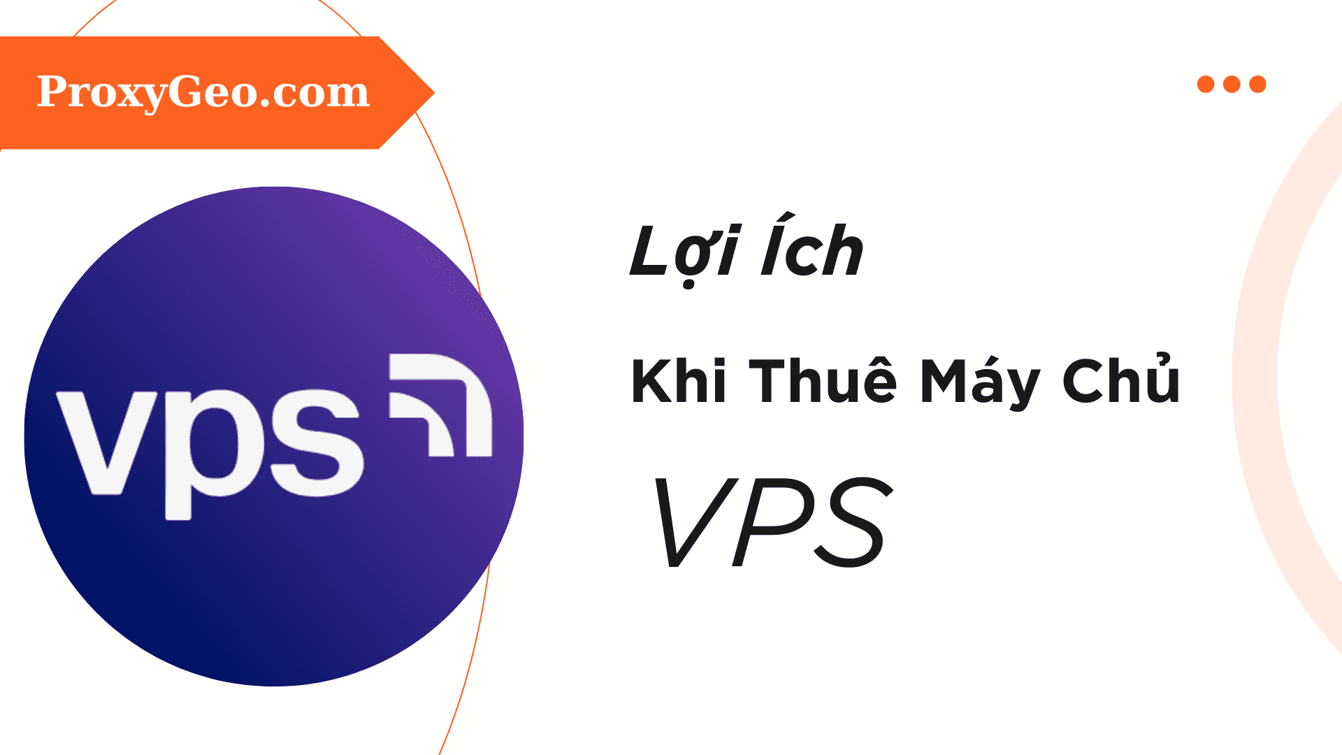 Lợi ích khi thuê máy chủ VPS