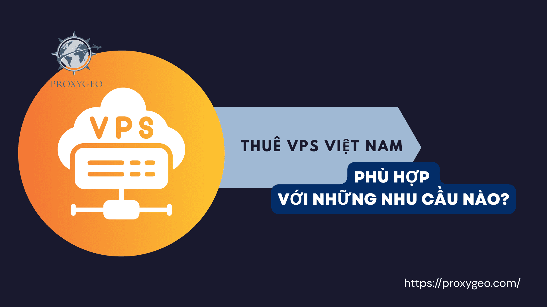 VPS Việt Nam phù hợp với những nhu cầu nào?