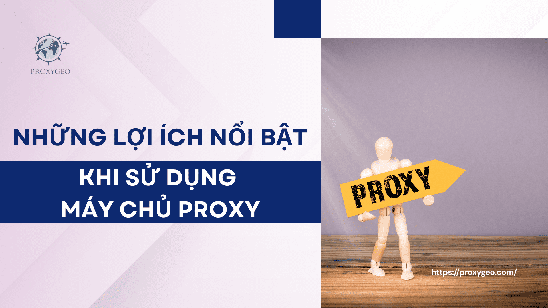Những lợi ích nổi bật khi sử dụng máy chủ proxy