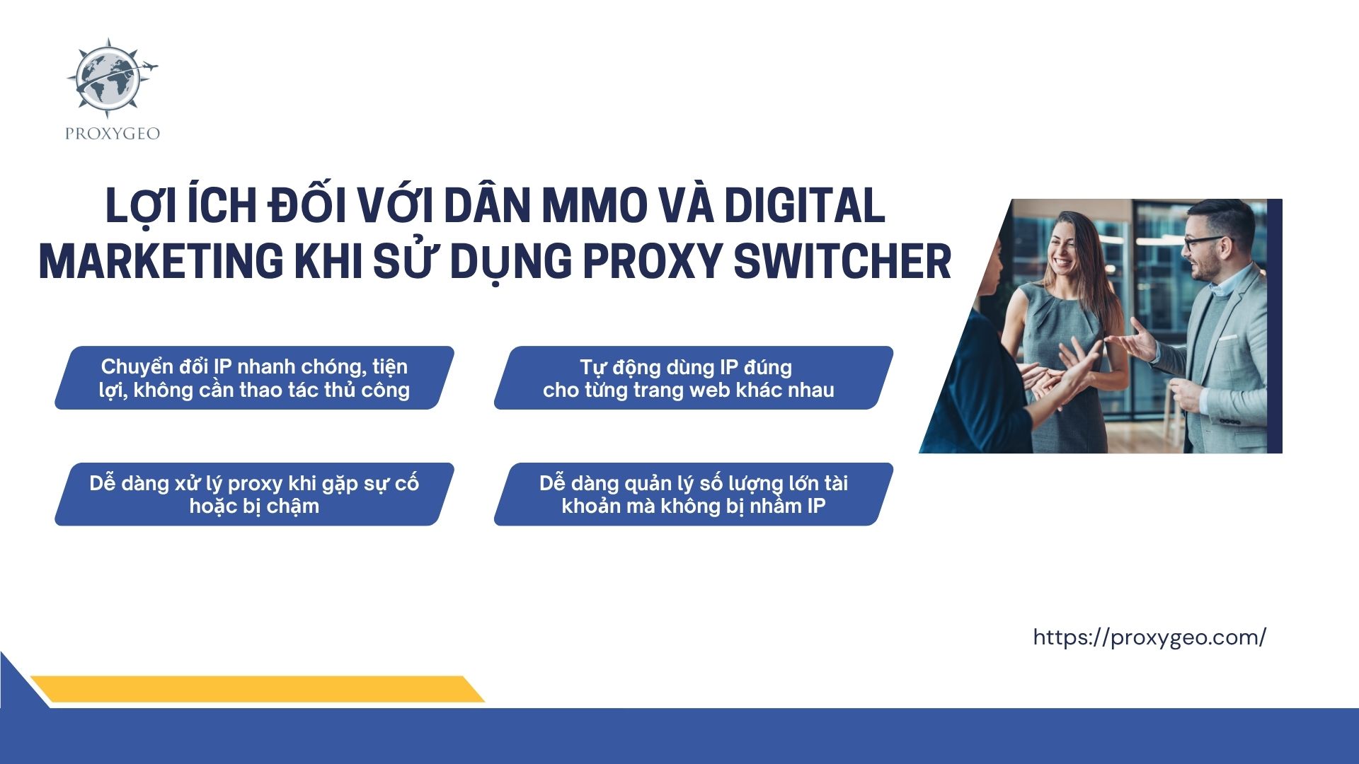 Lợi ích đối với dân MMO và digital marketing khi sử dụng proxy switcher