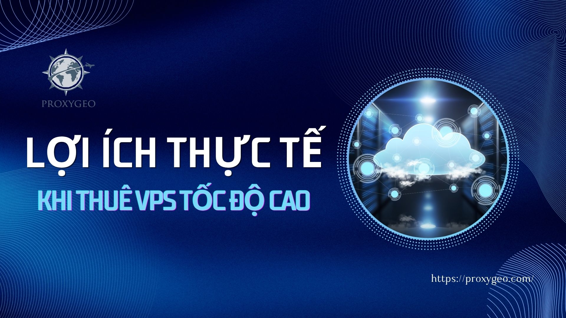 Lợi ích thực tế khi thuê vps tốc độ cao