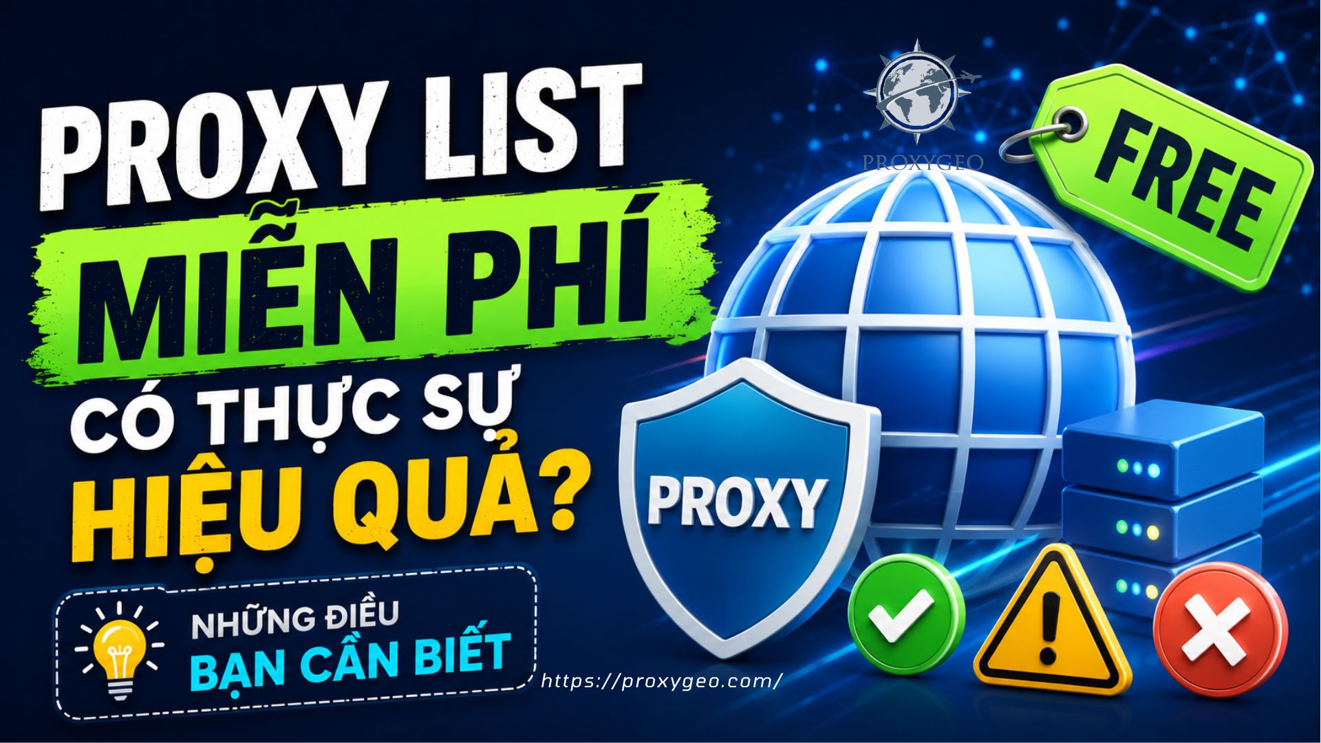 Proxy list miễn phí có thực sự hiệu quả? Những điều bạn cần biết